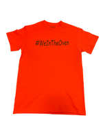 Solid Red #WeInTheOven T-Shirt