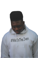 Solid White #WeInTheOven Hoodie